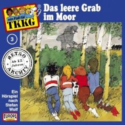 TKKG 3: Das leere Grab im Moor