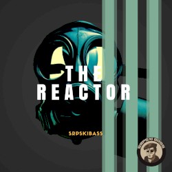 The Reactor