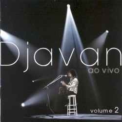 Djavan "Ao Vivo" - Vol.II