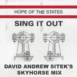 Sing It Out (David Andrew Sitek’s Skyhorse mix)