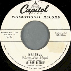 Matinee / Theme From "New Girl in Town"