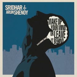 Make Up Your Mind or Leave It Behind