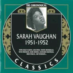 The Chronological Classics: Sarah Vaughan 1951-1952