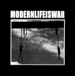 Modern Life Is War