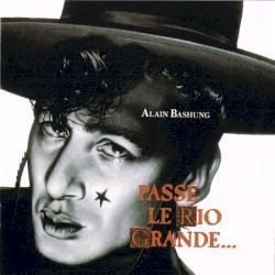 Passé le Rio Grande