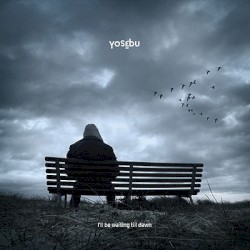 I'll Be Waiting Till Dawn