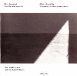 Kancheli: Vom Winde beweint / Schnittke: Konzert für Viola und Orchester