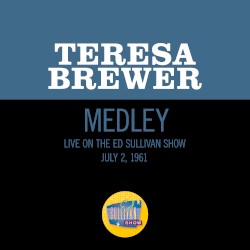 Pack Up Your Troubles in Your Old Kit‐Bag / Smiles / Till We Meet Again (medley / live on the Ed Sullivan Show, July 2, 1961)