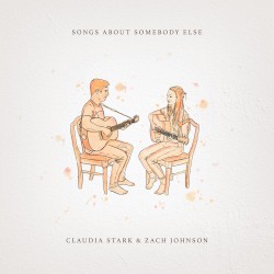 Songs About Somebody Else
