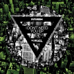 I Don’t Need You EP