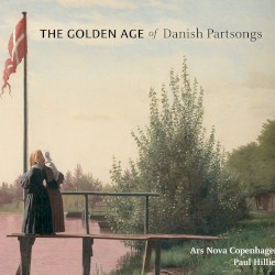 The Golden Age of Danish Partsongs
