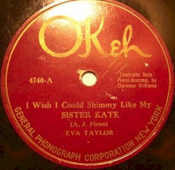 I Wish I Could Shimmy Like My Sister Kate / Baby, Won't You Please Come Home