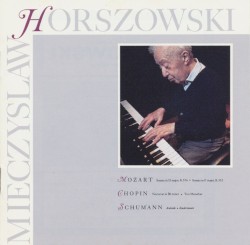 Mozart: Sonata in D major, K. 576 / Sonata in F major, K. 332 / Chopin: Nocturne in B flat minor / Two Mazurkas / Schumann: Arabeske / Kinderszenen
