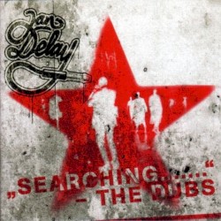 „Searching.......“ – The Dubs