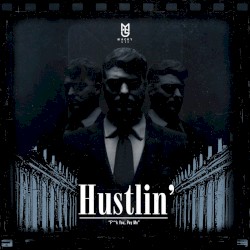 Hustlin'