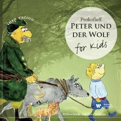 Peter und der Wolf: for Kids