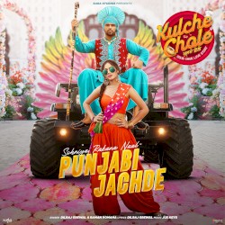 Punjabi Jachde (From “Kulche Chole”)