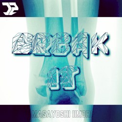 Break It EP