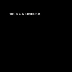 The Black Conductor