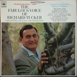 The Fabulous Voice of Richard Tucker: Great Songs of Love and Inspiration