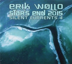 Star’s End 2015 (Silent Currents 4)