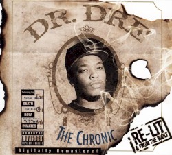 The Chronic: Re-Lit & From the Vault