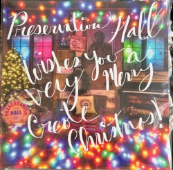 Preservation Hall Wishes You A Very Merry Creole Christmas