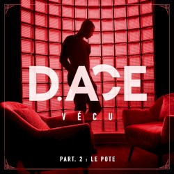 Vécu, pt. 2 (Le Pote)