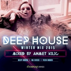 Deep House Winter Mix 2015
