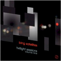 Twilight Sessions Volume Nine