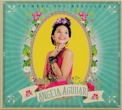 Primero soy mexicana