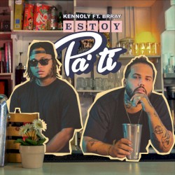 Estoy Pa' Ti ft. Brray