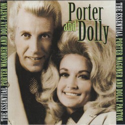 The Essential Porter Wagoner & Dolly Parton