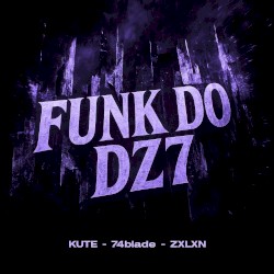 FUNK DO DZ7