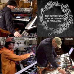 The Gatherings 23 April 2022