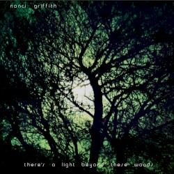 There’s a Light Beyond These Woods