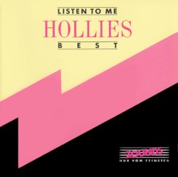 Hollies Best: Listen to Me