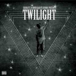 Ski Beatz 24 Hour Karate School Presents: Twilight