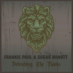 Frankie Paul & Sugar Minott Defending The Roots