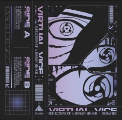 Reflections Of a Broken Mirror [Remaster]