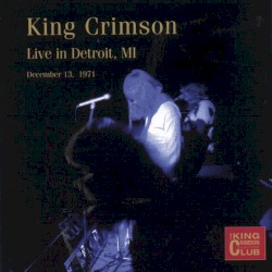 Live in Detroit, MI, December 13, 1971