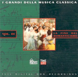 La fine del romanticismo, Vol. III