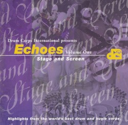 Echoes, Volume One: Stage and Screen