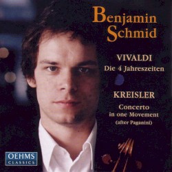 Vivaldi: Die 4 Jahreszeiten / Kreisler: Concerto in One Movement (after Paganini)