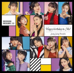 Swing Swing Paradise / Happy birthday to Me!