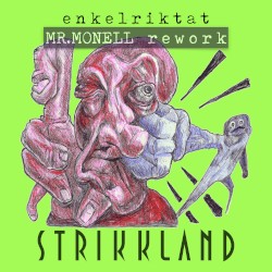 Enkelriktat (Mr.Monell rework)
