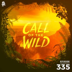 2021-02-10: 335 – Monstercat: Call of the Wild (New Beginnings)