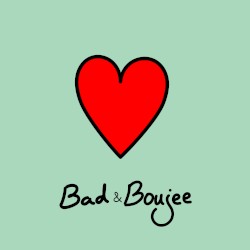 Bad & Boujee