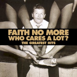 Who Cares a Lot? The Greatest Hits