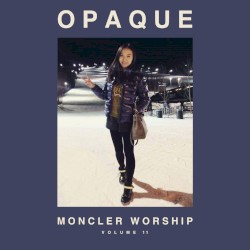 MONCLER WORSHIP VOLUME 11